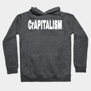 CrAPITALISM - White - Back Hoodie